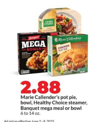 Marie Callender’s pot pie, bowl, Healthy Choice steamer, Banquet mega meal or bowl
