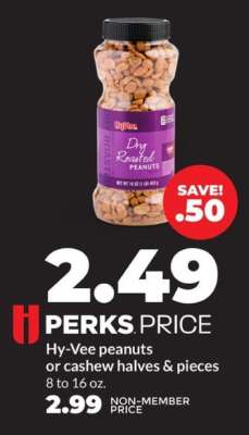Hy-Vee peanuts or cashew halves & pieces