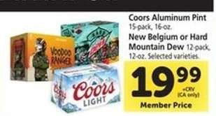 Coors Aluminum Pint, New Belgium or Hard Mountain Dew