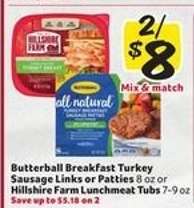 Butterball Breakfast Turkey Sausage Links or Patties / Hillshire Farm Lunchmeat Tubs