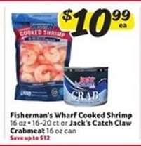 Fisherman's Wharf Cooked Shrimp or Jack's Catch Claw Crabmeat