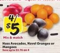 Hass Avocados, Navel Oranges or Mangoes