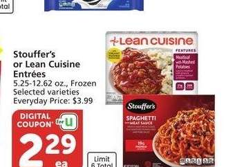 Stouffer's or Lean Cuisine Entrées - 5.25-12.62 oz., Frozen 
Selected varieties 
Everyday Price: $3.99