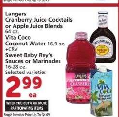 Langers Cranberry Juice Cocktails or Apple Juice Blends 64 oz. Vita Coco Coconut Water 16.9 oz., Sweet Baby Ray's Sauces or Marinades 16-28 oz. - 16-28 oz. Selected varieties

Single Member Price Up To: $4.49
