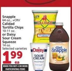 Snapple 64 oz., + CRV Calidad Tortilla Chips 10-11 oz. or Daisy Sour Cream Squeeze 14 oz. - Selected varieties

Mix or match on four or more participating items in a single transaction. With Membership where applicable.