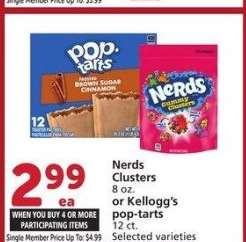 Nerds Clusters 8 oz. or Kellogg's pop-tarts 12 ct. - Single Member Price Up To: $4.99

Mix or Match on four or more participating items in a single transaction.With Membership where applicable.