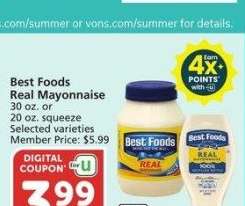 Best Foods Real Mayonnaise - 30 oz. or 20 oz. squeeze
Selected varieties
Member Price: $5.99