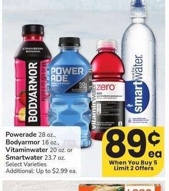 Powerade 28 oz., Bodyarmor 16 oz., Vitaminwater 20 oz. or Smartwater 23.7 oz. - Select Varieties Additional: Up to $2.99 ea.