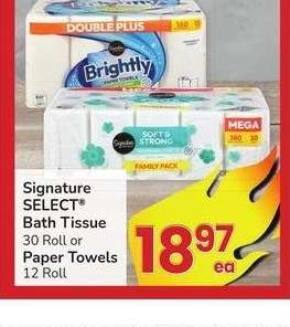 Signature SELECT® Bath Tissue 30 Roll or Paper Towels 12 Roll