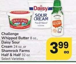 Challenge Whipped Butter 8 oz., Daisy Sour Cream 24 oz. or Shamrock Farms Half & Half 32 oz. - Select Varieties