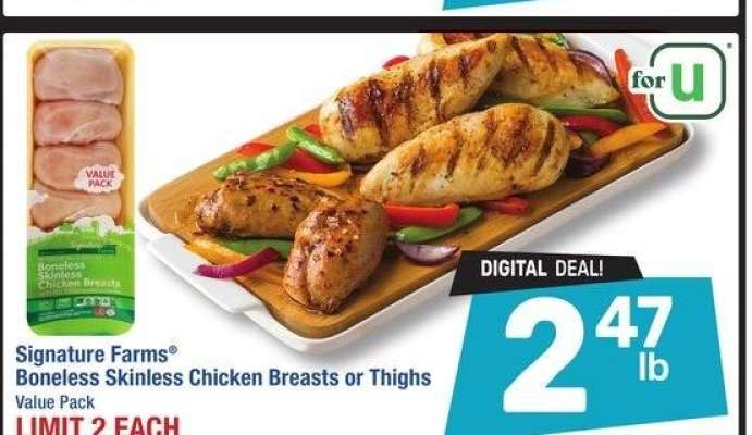 Signature Farms® Boneless Skinless Chicken Breasts or Thighs - Value Pack