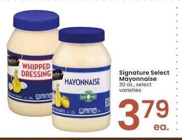 Signature Select Mayonnaise - 30 oz., select varieties