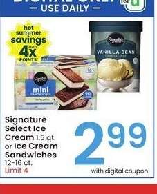 Signature Select Ice Cream 1.5 qt. or Ice Cream Sandwiches 12-16 ct.