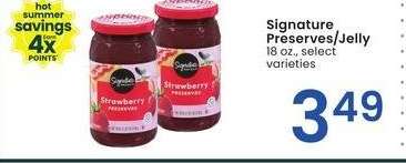 Signature Preserves/Jelly - 18 oz., select varieties