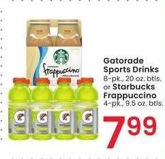 Gatorade Sports Drinks 8-pk., 20 oz. btls. or Starbucks Frappuccino 4-pk., 9.5 oz. btls.