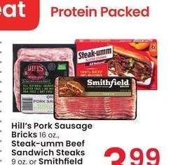 Hill's Pork Sausage Bricks 16 oz., Steak-umm Beef Sandwich Steaks 9 oz. or Smithfield Sliced Bacon 12 oz. - select varieties
