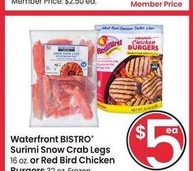 Waterfront BISTRO® Surimi Snow Crab Legs 16 oz. or Red Bird Chicken Burgers 32 oz. - Frozen.