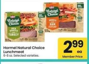 Hormel Natural Choice Lunchmeat - 6-8 oz. Selected varieties.