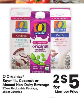 O Organics® Soymilk, Coconut or Almond Non-Dairy Beverage - 32 - oz Reclosable Package, select varieties