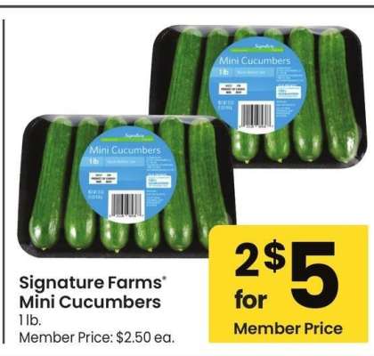 Signature Farms® Mini Cucumbers - 1 lb. Member Price: $2.50 ea.