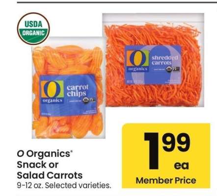 O Organics® Snack or Salad Carrots - 9-12 oz. Selected varieties.