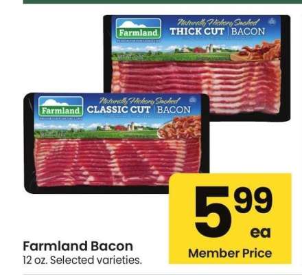 Farmland Bacon - 12 oz. Selected varieties.