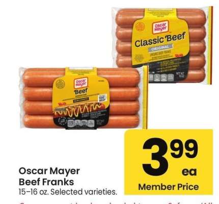 Oscar Mayer Beef Franks - 15-16 oz. Selected varieties.
