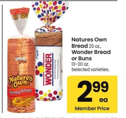 Natures Own Bread 20 oz., Wonder Bread or Buns 13-20 oz. - Selected varieties.