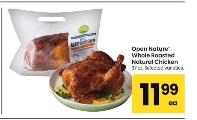 Open Nature® Whole Roasted Natural Chicken - 37 oz. Selected varieties.