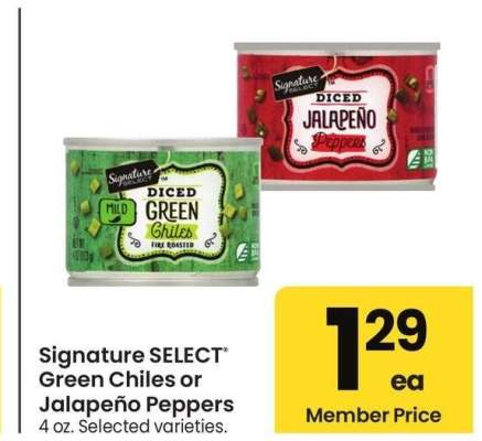 Signature SELECT® Green Chiles or Jalapeño Peppers - 4 oz. Selected varieties.