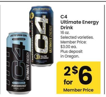 C4 Ultimate Energy Drink - 16 oz. Selected varieties. Member Price: $3.00 ea.