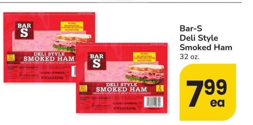 Bar S Deli Style Smoked Ham - 32 oz.