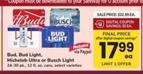 Bud, Bud Light, Michelob Ultra or Busch Light