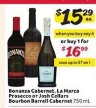 Bonanza Cabernet, La Marca Prosecco or Josh Cellars Bourbon Barrell Cabernet