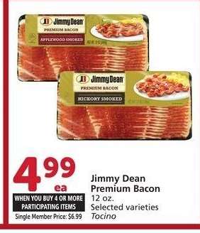 Jimmy Dean Premium Bacon - Mix or match on four or more participating items in a single transaction with membership where applicable


Single Member Price: $6.99