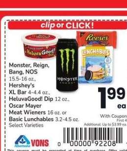 Monster, Reign, Bang, NOS 15.5-16 oz., Hershey's XL Bar 4-4.4 oz., HeluvaGood! Dip 12 oz., Oscar Mayer Meat Wieners 16 oz. or Basic Lunchables 3.2-4.5 oz. - Select Varieties