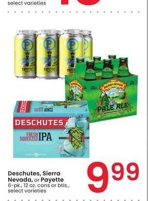 Deschutes, Sierra Nevada, or Payette - 6 - pk., 12 oz. cans or btls., select varieties