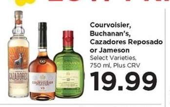 Courvoisier, Buchanan's, Cazadores Reposado or Jameson