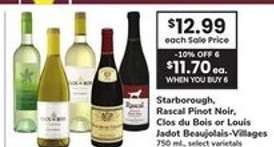 Starborough, Rascal Pinot Noir, Clos du Bois or Louis Jadot Beaujolais-Villages
