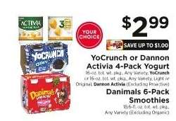 YoCrunch or Dannon Activia 4-Pack Yogurt / Danimals 6-Pack Smoothies