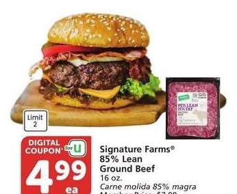 Signature Farms® 85% Lean Ground Beef - 16 oz. Member Price: $7.99