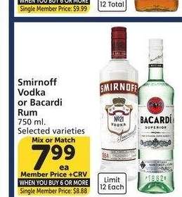 Smirnoff Vodka or Bacardi Rum - 750 ml.
Selected varieties
Single Member Price: $8.88

Mix or Match