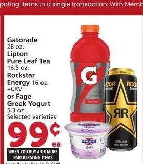 Gatorade 28 oz., Lipton Pure Leaf Tea 18.5 oz., Rockstar Energy 16 oz. or Fage Greek Yogurt 5.3 oz. - Selected varieties
Single Member Price Up To: $2.99
Mix or match on four or more participating items in a single transaction. With Membership where applicable