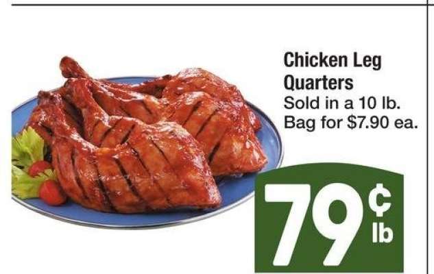 Chicken Leg Quarters - Sold in a 10 lb. Bag for $7.90 ea.