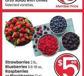 Strawberries 2 lb., Blueberries 9.8-18 oz., Raspberries or Blackberries 12 oz. - Selected varieties.