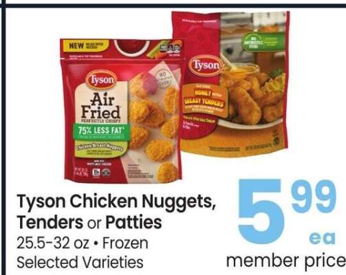 Tyson Chicken Nuggets, Tenders or Patties - 25.5-32 oz • Frozen Selected Varieties