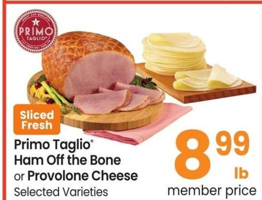 Primo Taglio® Ham Off the Bone or Provolone Cheese - Selected Varieties