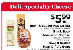 Bowl & Basket Mozzarella or Black Bear American Cheese