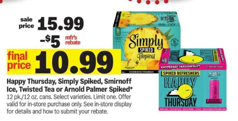 Happy Thursday, Simply Spiked, Smirnoff Ice, Twisted Tea or Arnold Palmer Spiked