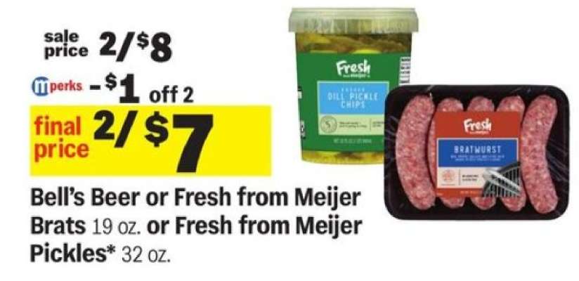 Bell’s Beer or Fresh from Meijer Brats or Fresh from Meijer Pickles